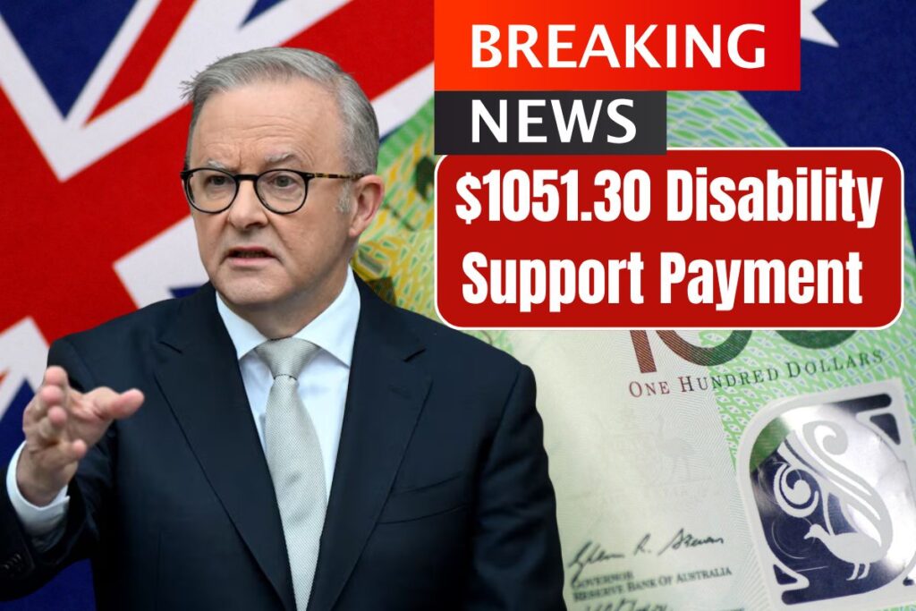 $1,051.30 Disability Support Payment 2025